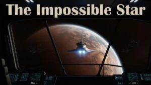 Chapter 6 USS Second Dawn: The Impossible Star